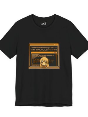 Sudo Make Me A Girlfriend - Funny Linux Terminal Anime T-Shirt