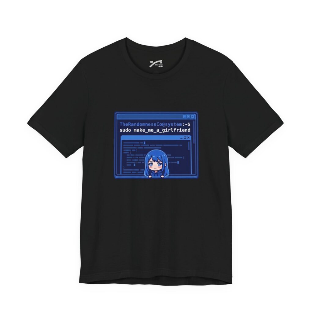 Sudo Make Me A Girlfriend – Blue Terminal Anime Linux T-Shirt