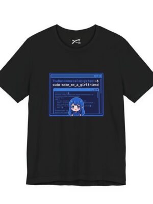 Sudo Make Me A Girlfriend - Blue Terminal Anime Linux T-Shirt