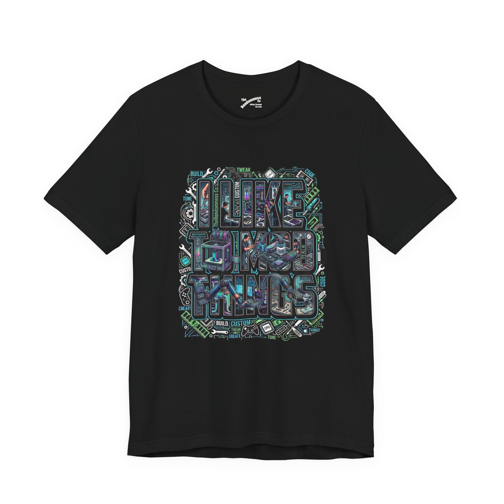 I Like To Mod Things - Funny Tinkerer - Hacker - Maker T-Shirt for AI, Robots, Gaming and Cars